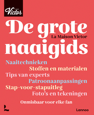 De grote La Maison Victor naaigids - La Maison Victor