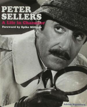 Peter Sellers - Adrian Rigelsford, Spike Milligan