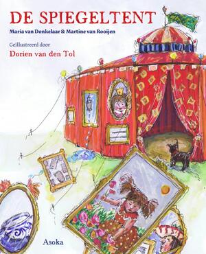 De spiegeltent - Maria van Donkelaar De spiegeltent - Maria van Donkelaar