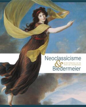 Neoclassicisme en Biedermeier uit de Collecties van de Prins van Liechtenstein - Unknown