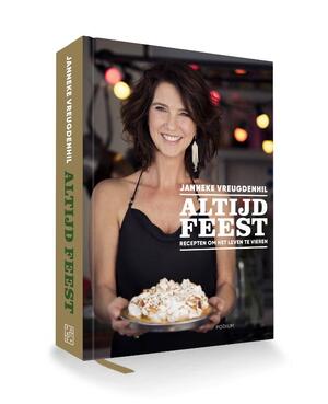 Altijd feest - Janneke Vreugdenhil Altijd feest - Janneke Vreugdenhil
