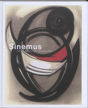 Wim Sinemus 1903-1987 - Ankie de Jongh-Vermeulen
