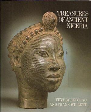 Treasures of Ancient Nigeria - Ekpo Eyo, Frank Willet, Rollyn O. Krichbaum, California Palace of the Legion of Honor, Metropolitan Museum of Art (New York N.y.) Treasures of Ancient Nigeria - Ekpo Eyo, Frank Willet, Rollyn O. Krichbaum, California Palace of the Legion of Honor, Metropolitan Museum of Art (New York N.y.)