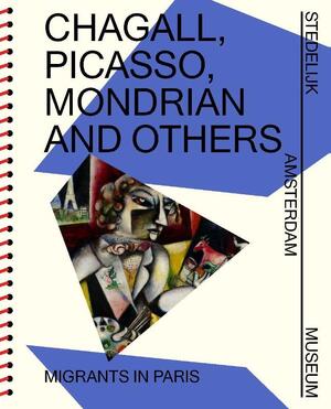 Chagall, Picasso, Mondriaan a.o. - Chagall, Picasso, Mondriaan a.o. -