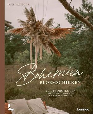 Bohemien bloemschikken - Loes Van Look Bohemien bloemschikken - Loes Van Look