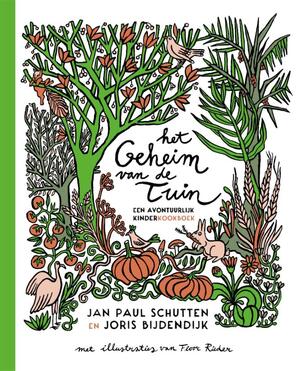 Het geheim van de tuin - Jan Paul Schutten Het geheim van de tuin - Jan Paul Schutten