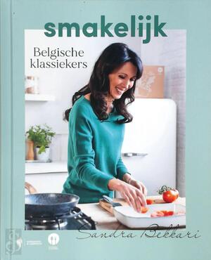 Smakelijk - Belgische klassiekers - Sandra Bekkari Smakelijk - Belgische klassiekers - Sandra Bekkari
