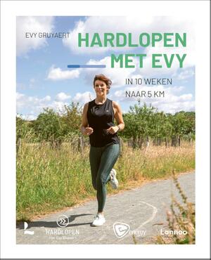 Hardlopen met Evy - Evy Gruyaert Hardlopen met Evy - Evy Gruyaert