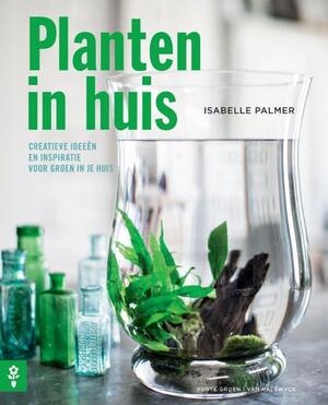 Planten in huis - Isabelle Palmer