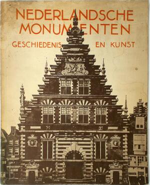 De Nederlandsche monumenten van geschiedenis en kunst in beeld. - Unknown De Nederlandsche monumenten van geschiedenis en kunst in beeld. - Unknown