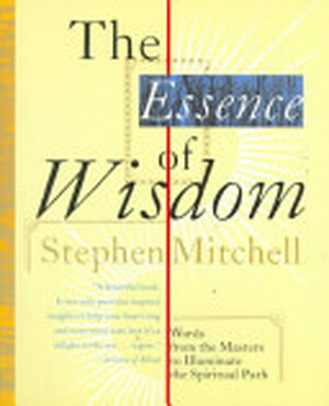 The Essence of Wisdom - Stephen Mitchell, Tracy Behar