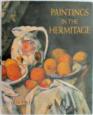 Paintings in the Hermitage - Colin T. Eisler