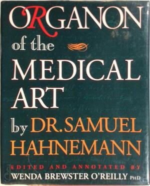 Organon of the medical art - Samuel Hahnemann