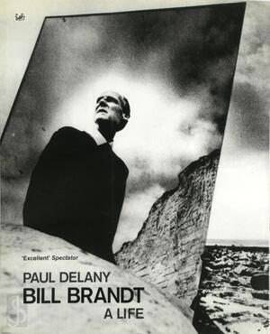 Bill Brandt - Paul Delany Bill Brandt - Paul Delany