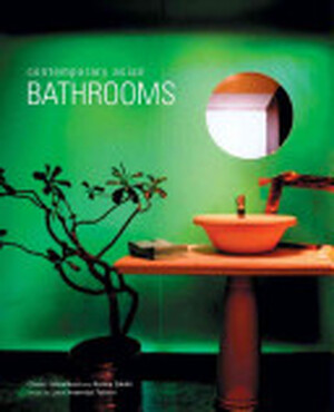 Contemporary Asian Bathrooms - Chami Jotisalikorn, Karina Zabihi, Luca Invernizzi Tettoni