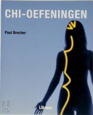 Chi-oefeningen - Paul Brecher