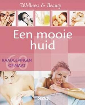 Een mooie huid - C. Maillard Een mooie huid - C. Maillard