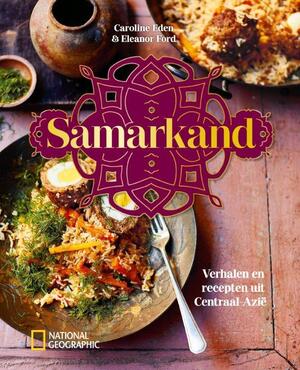 Samarkand - Caroline Eden, Eleanor Ford Samarkand - Caroline Eden, Eleanor Ford