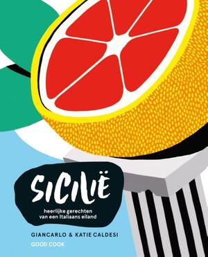 Sicilië - Giancarlo Caldesi, Katie Caldesi