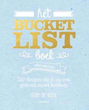 Het Bucketlist boek voor op reis - Elise De Rijck Het Bucketlist boek voor op reis - Elise De Rijck