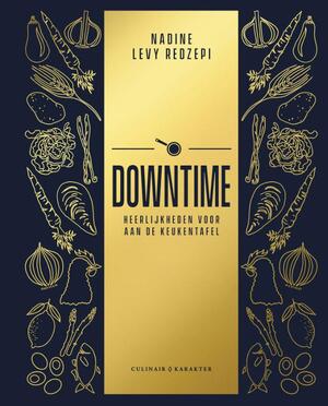 Downtime - Nadine Levy Redzepi Downtime - Nadine Levy Redzepi