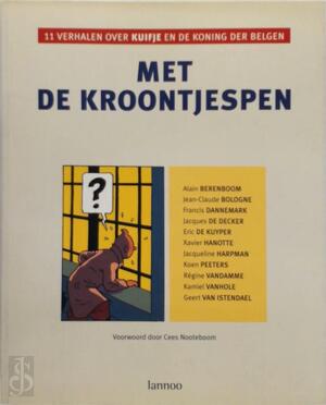 Met de kroontjespen - Alain Berenboom, Cees Nooteboom Met de kroontjespen - Alain Berenboom, Cees Nooteboom
