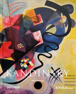 Wassily Kandinsky, 1866-1944 - Hajo Düchting, Jan Wynsen, Marieke Keur Wassily Kandinsky, 1866-1944 - Hajo Düchting, Jan Wynsen, Marieke Keur