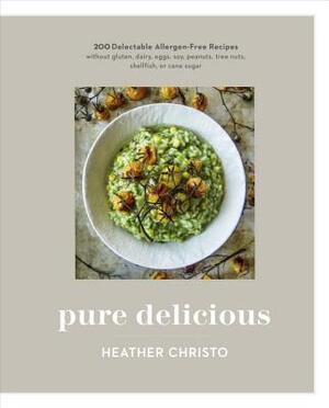 Pure Delicious - Heather Christo Pure Delicious - Heather Christo