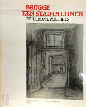 Brugge, een stad in lijnen - Guillaume Michiels