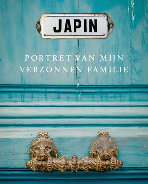 Japin. Portret van mijn verzonnen familie - Arthur Japin Japin. Portret van mijn verzonnen familie - Arthur Japin