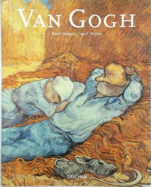 Van Gogh - Rainer Metzger, Ingo F. Walther