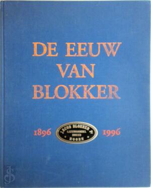 De eeuw van Blokker - Henk Povée De eeuw van Blokker - Henk Povée
