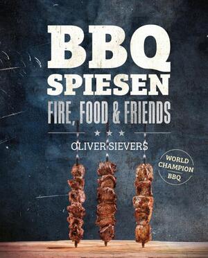 BBQ Spiesen - Oliver Sievers