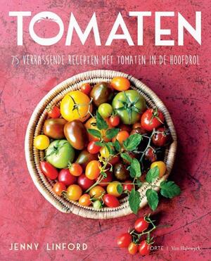 Tomaten - Jenny Linford Tomaten - Jenny Linford