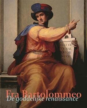 Fra Bartolommeo - Albert J. Elen, Chris Fischer, Bram de Klerck, Michael W. Kwakkelstein