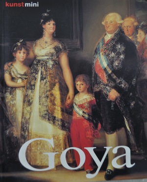 Francisco de Goya - Elke Linda Buchholz, Francis van Dijk, Renske de Boer Francisco de Goya - Elke Linda Buchholz, Francis van Dijk, Renske de Boer