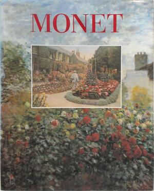 Monet - Robert Gordon, Andrew Forge Monet - Robert Gordon, Andrew Forge