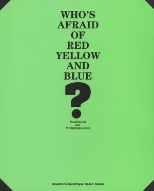 Who's Afraid of Red, Yellow and Blue? - 