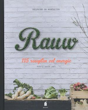 Rauw - Delphine de Montalier Rauw - Delphine de Montalier