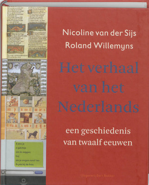 Het verhaal van het Nederlands - N. van der Sijs, R. Willemyns Het verhaal van het Nederlands - N. van der Sijs, R. Willemyns