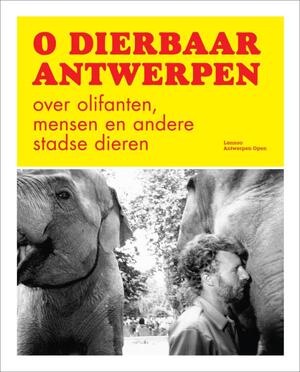 O dierbaar Antwerpen - Antwerpen Open O dierbaar Antwerpen - Antwerpen Open
