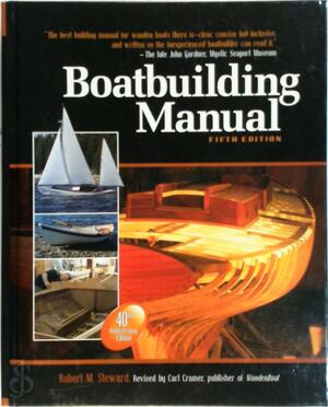 Boatbuilding Manual - Robert M. Steward Boatbuilding Manual - Robert M. Steward