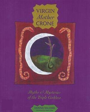 Virgin Mother Crone - Donna Wilshire Virgin Mother Crone - Donna Wilshire