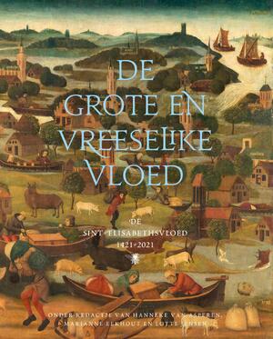 De grote en vreeselike vloed - Lotte Jensen De grote en vreeselike vloed - Lotte Jensen