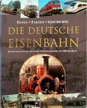 Die Deutsche Eisenbahn - Unknown Die Deutsche Eisenbahn - Unknown