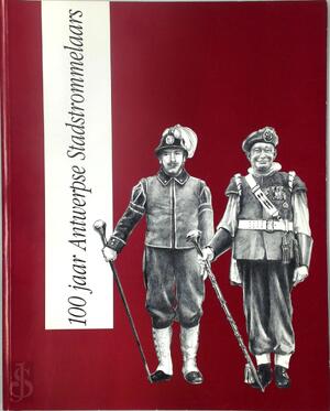 100 jaar Antwerpse Stadstrommelaars - Unknown