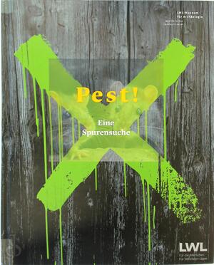 Pest! Eine Spurensuche - Stefan Leenen, Alexander Berner, Sandra Maus, Doreen Mölders