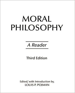 Moral Philosophy - Louis P. Pojman