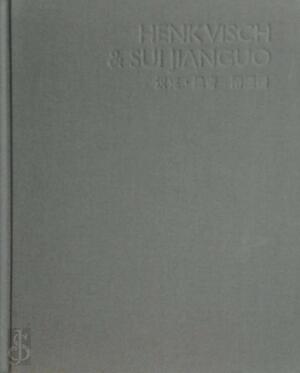 Ships at Sea: Henk Visch & Sui Jianguo - Yao Tang (Introduction Chinese/english) Ships at Sea: Henk Visch & Sui Jianguo - Yao Tang (Introduction Chinese/english)