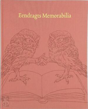 Eendragts memorabilia - Dirk Ouwehand, Boekverkooperscollegie Eendragt. Memorabilia-Commissie